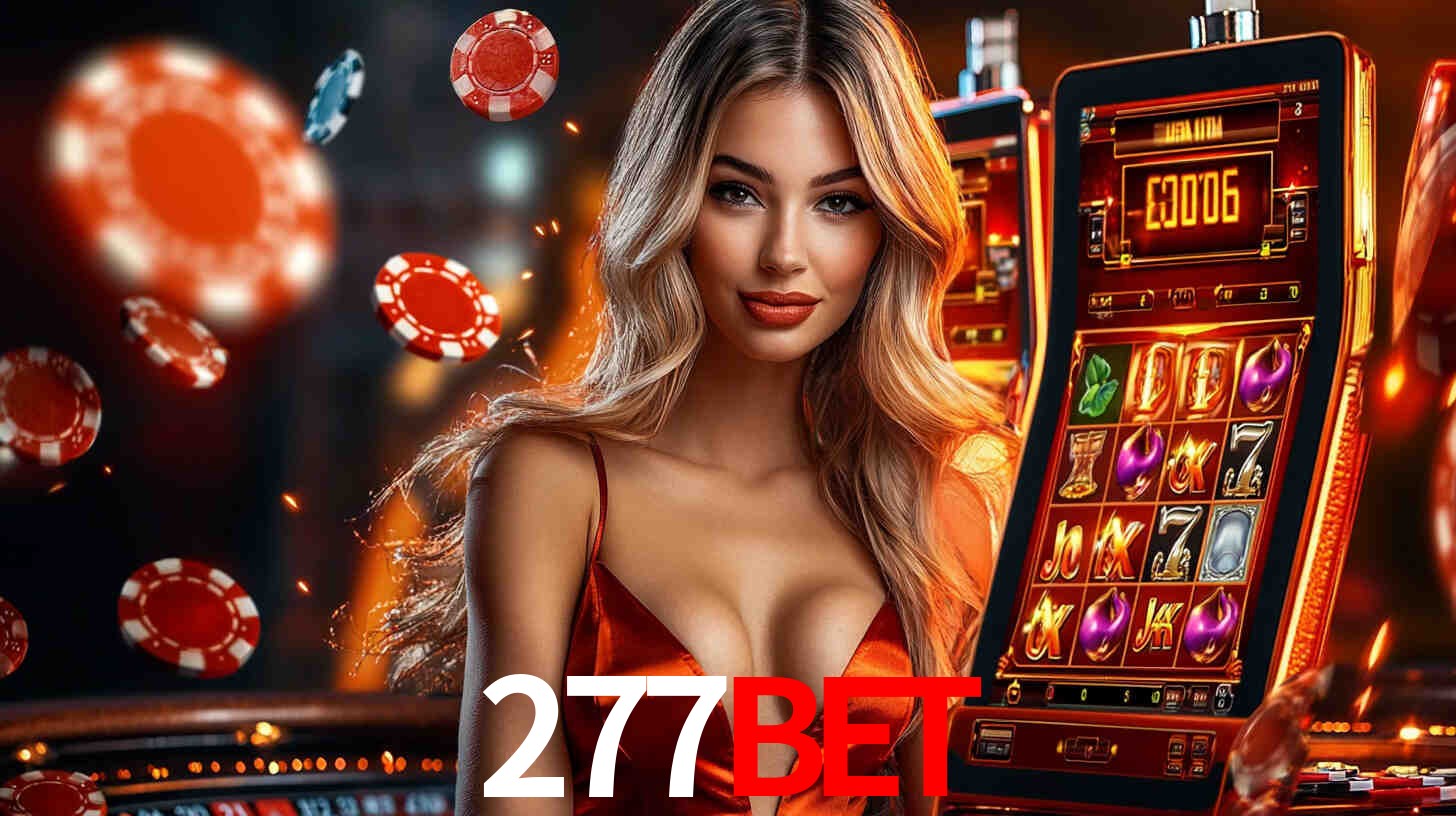 277bet: Jogos de Caça-Níqueis-Altas Recompensas, Roleta-Velocidade, Blackjack-Desafios Máximos